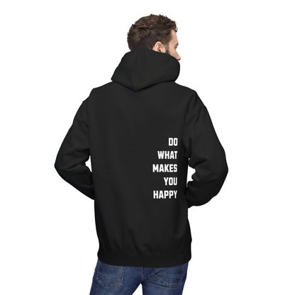 Do What Makes You Happy Unisex Hooded Sweatshirt