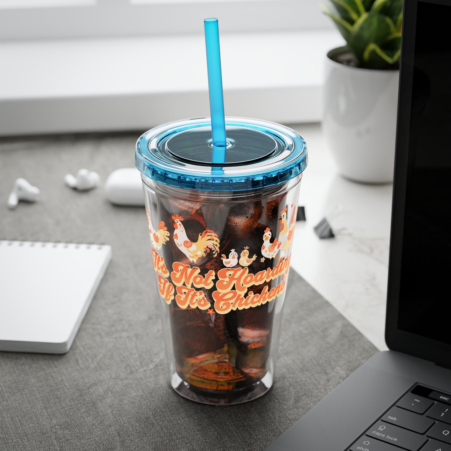 Not Hoarding If It's Chickens 16oz. Insulated Tumbler with Straw