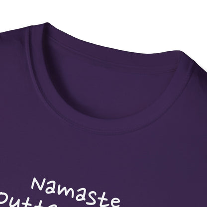 Namaste Outta Trouble Unisex Graphic T-Shirt