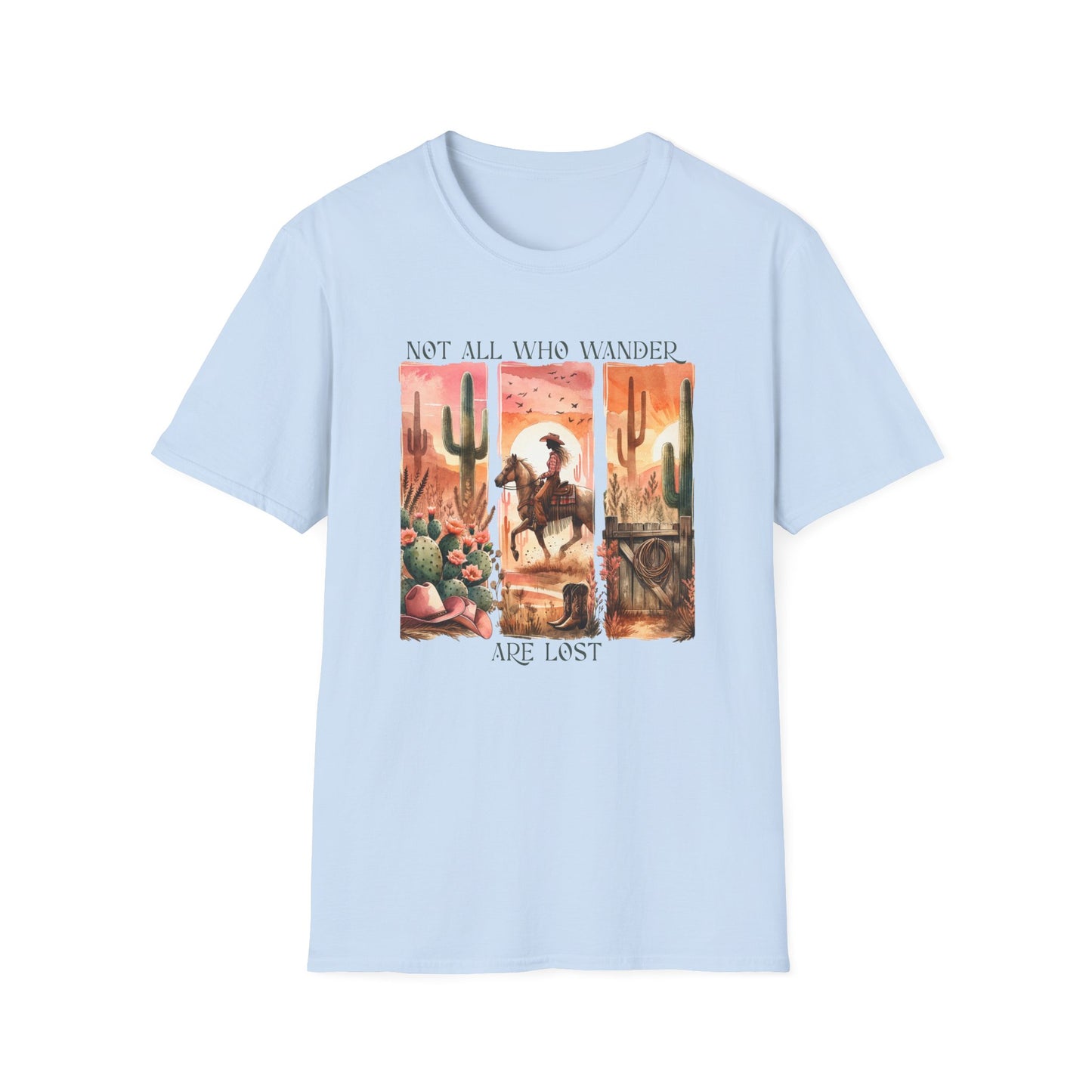 Not All Who Wander Are Lost Unisex Graphic T-Shirt