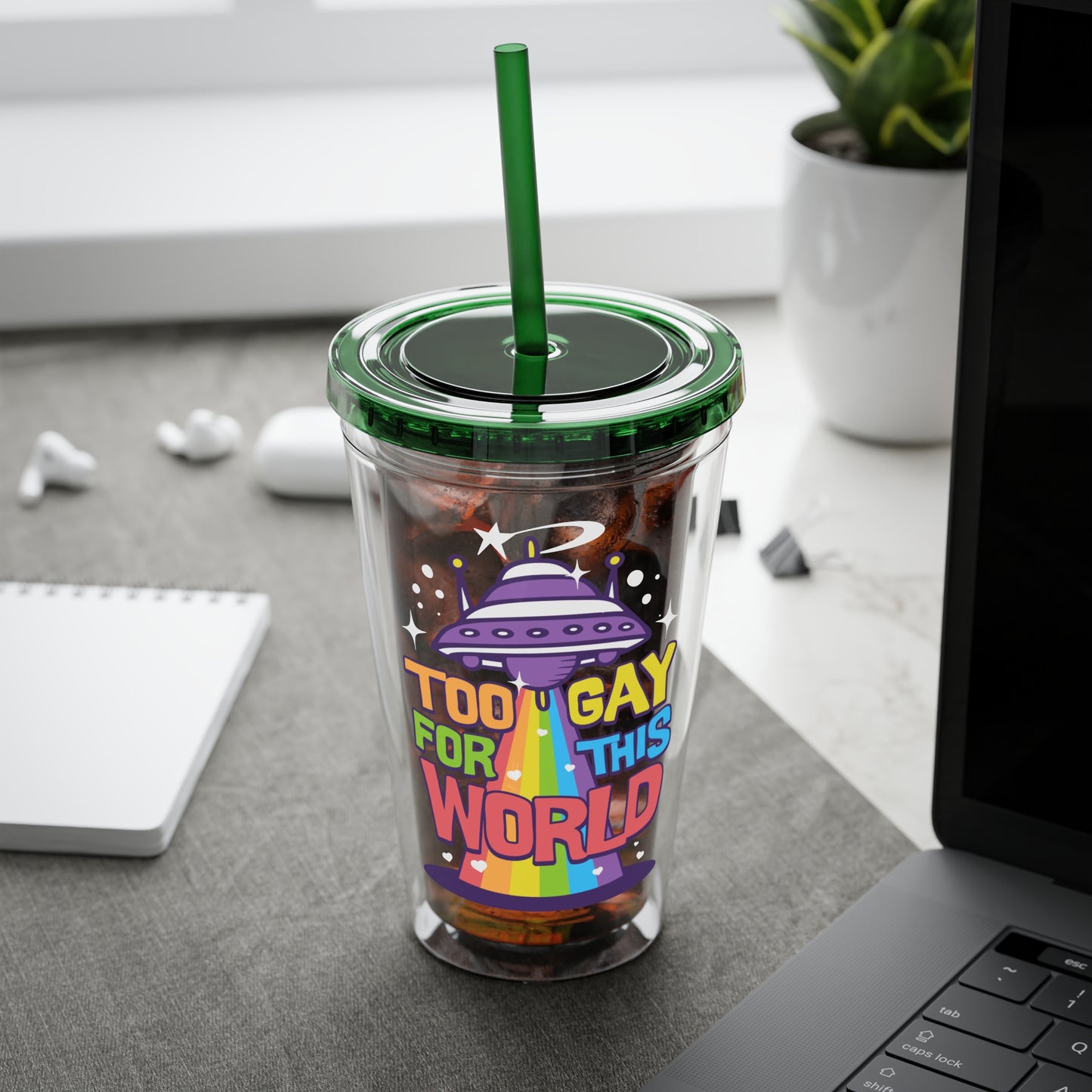Too Gay for This World 16oz. Insulated Tumbler with Straw