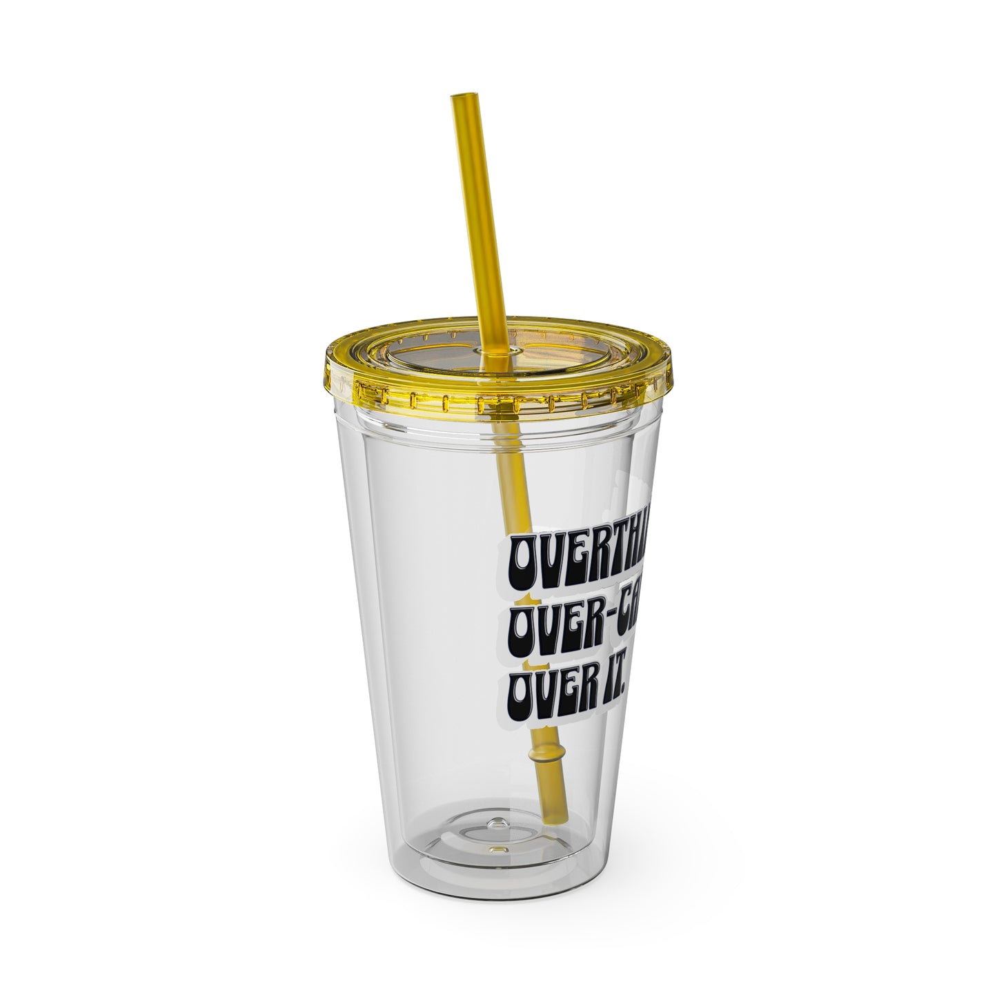 Overthinking. Overcaffeinated. Over It 16oz Insulated Tumbler with Straw