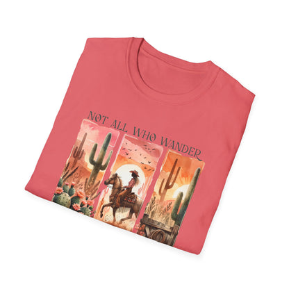 Not All Who Wander Are Lost Unisex Graphic T-Shirt