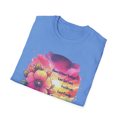 Bloom without Apology Unisex Graphic T-Shirt