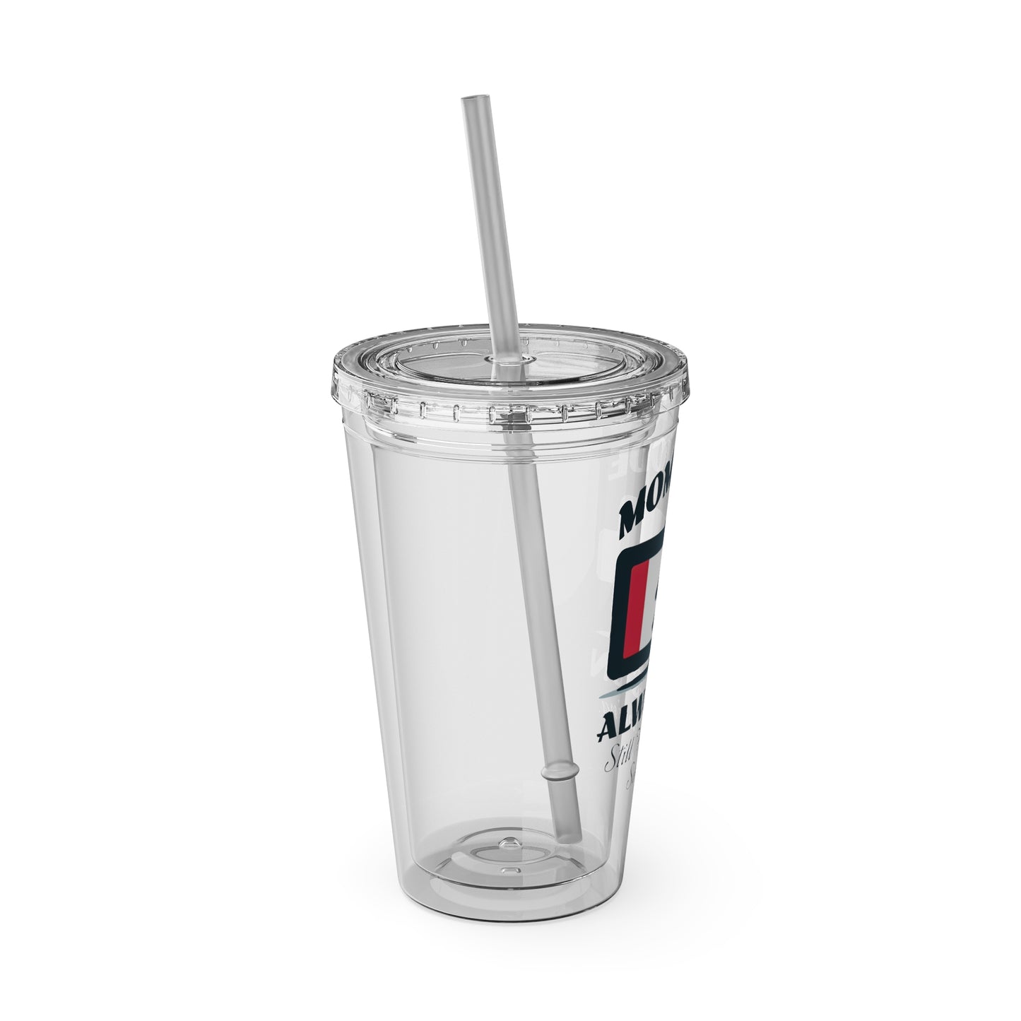 Mom Mode Always On 16oz Insulated Tumbler with Straw