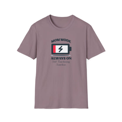 Mom Mode Unisex T-Shirt