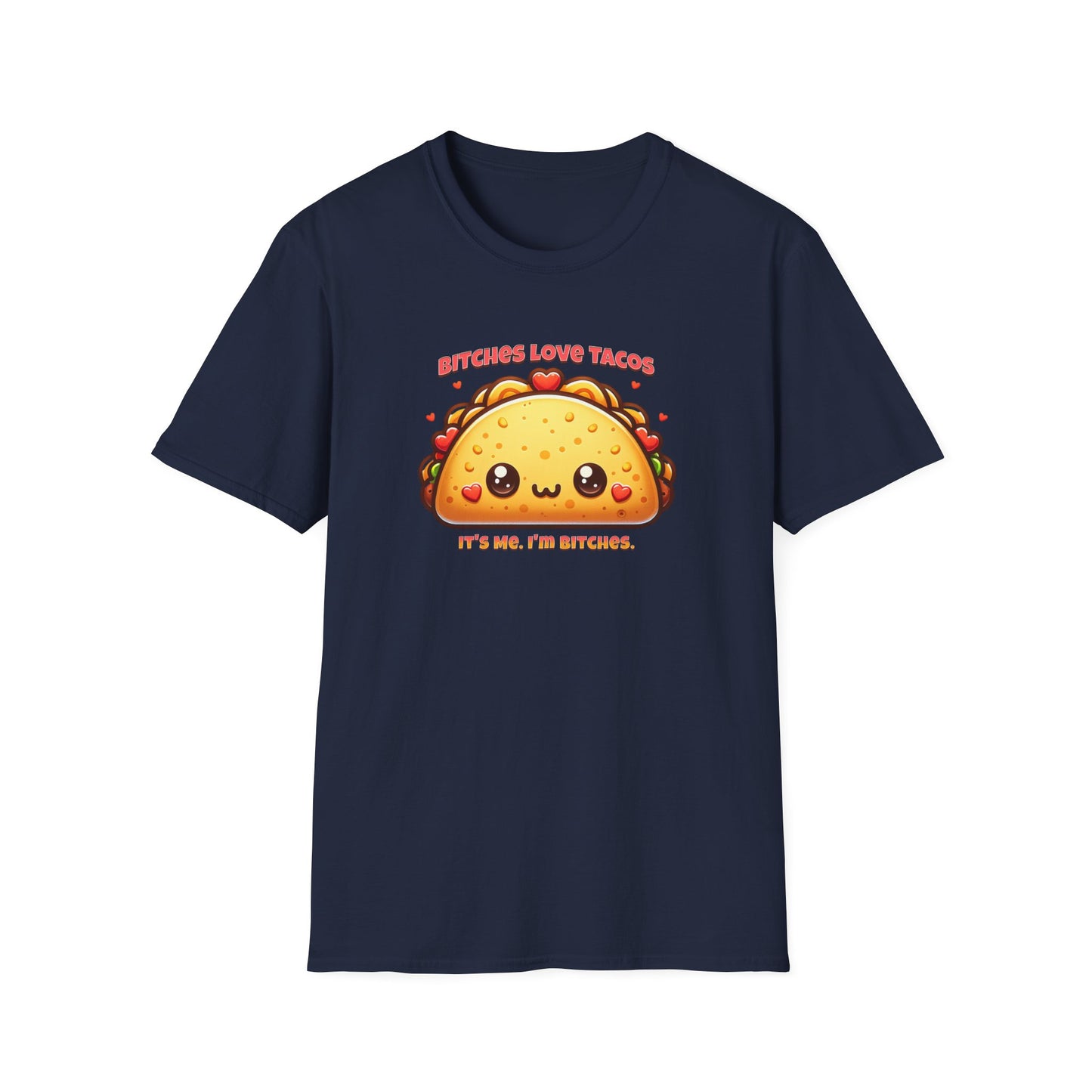 Bitches Love Tacos Unisex Graphic T-Shirt