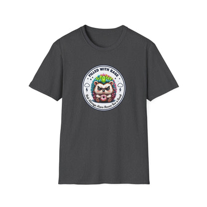 Filled with Rage Unisex T-Shirt