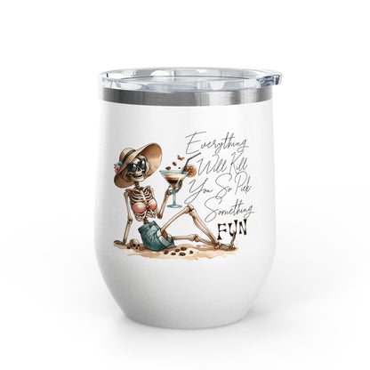 Pick Something Fun Skeleton 12oz Insulated Wine Cup