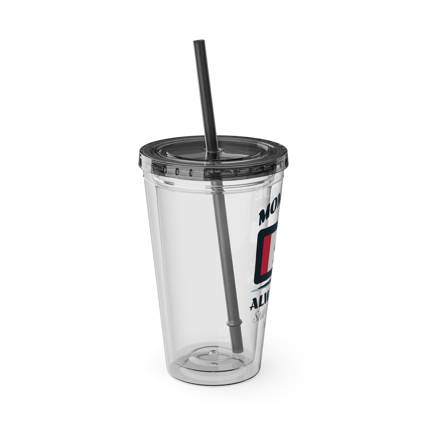 Mom Mode Always On 16oz Insulated Tumbler with Straw