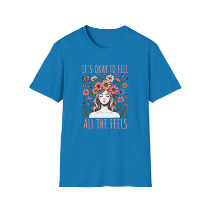 It's Okay to Feel All the Feels Unisex Graphic T-Shirt