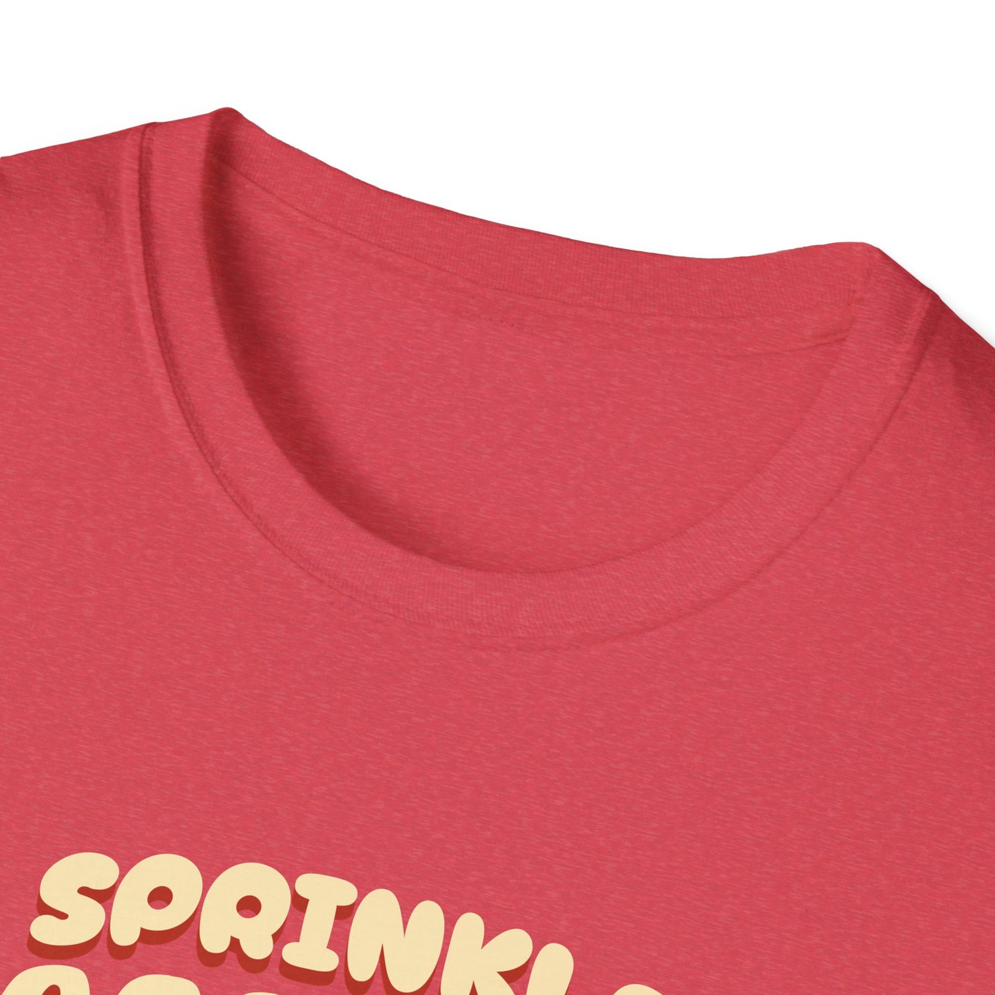 Sprinkle Happiness Unisex T-Shirt