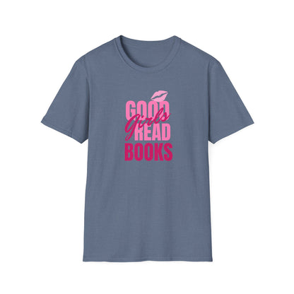 Good Girls Read Books Unisex Graphic T-Shirt