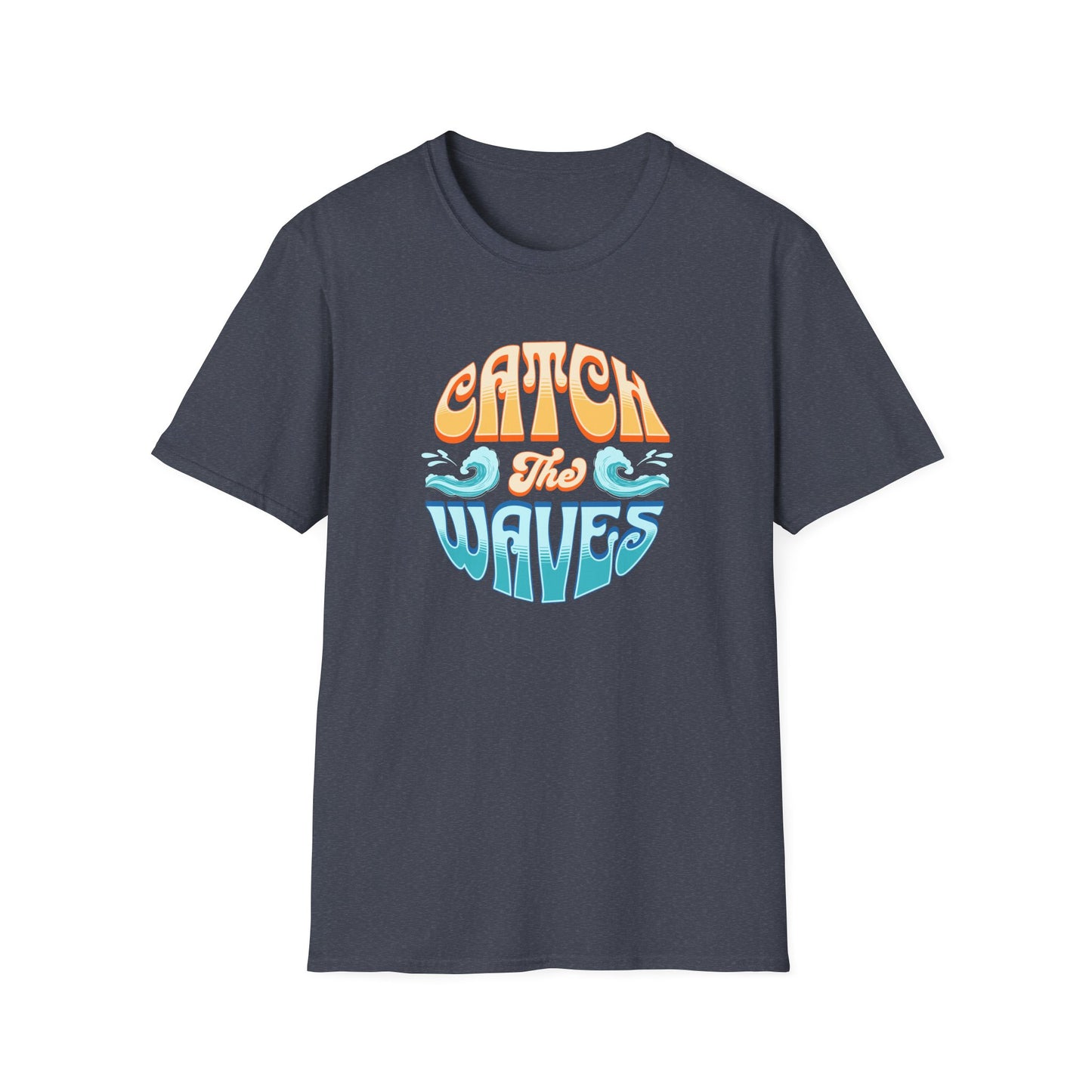Catch the Waves Unisex T-Shirt