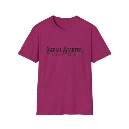 Serial Starter, Rare Finisher Unisex Graphic T-Shirt