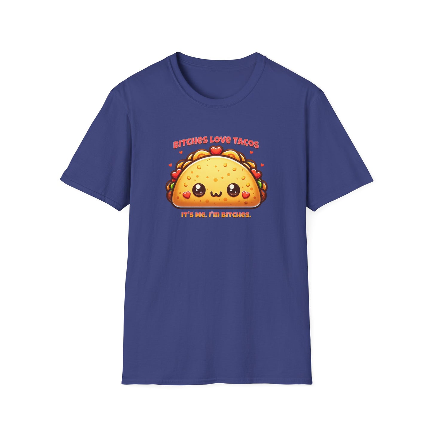 Bitches Love Tacos Unisex Graphic T-Shirt