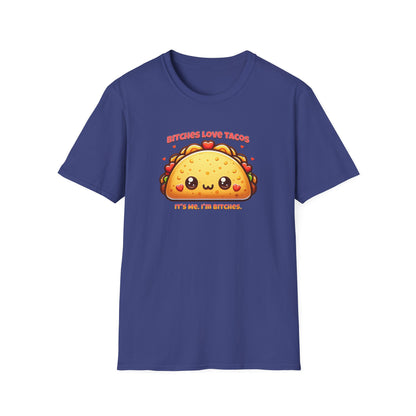 Bitches Love Tacos Unisex Graphic T-Shirt