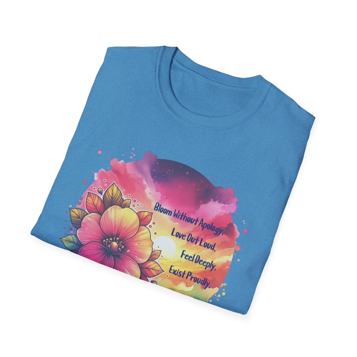 Bloom without Apology Unisex Graphic T-Shirt
