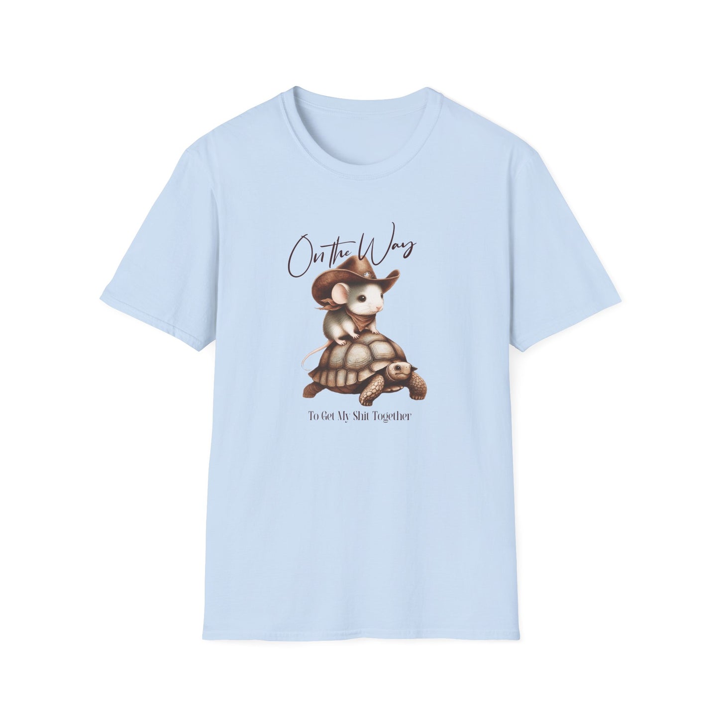 On the Way, To Get My Sh*t Together Unisex Graphic T-Shirt