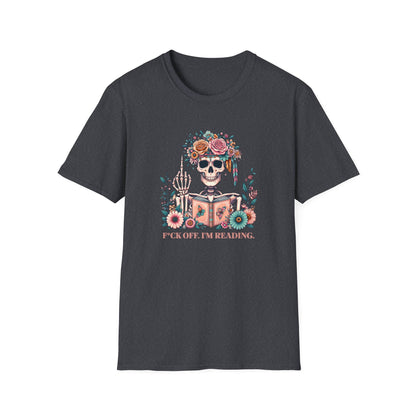 F*ck Off I'm Reading Unisex T-Shirt