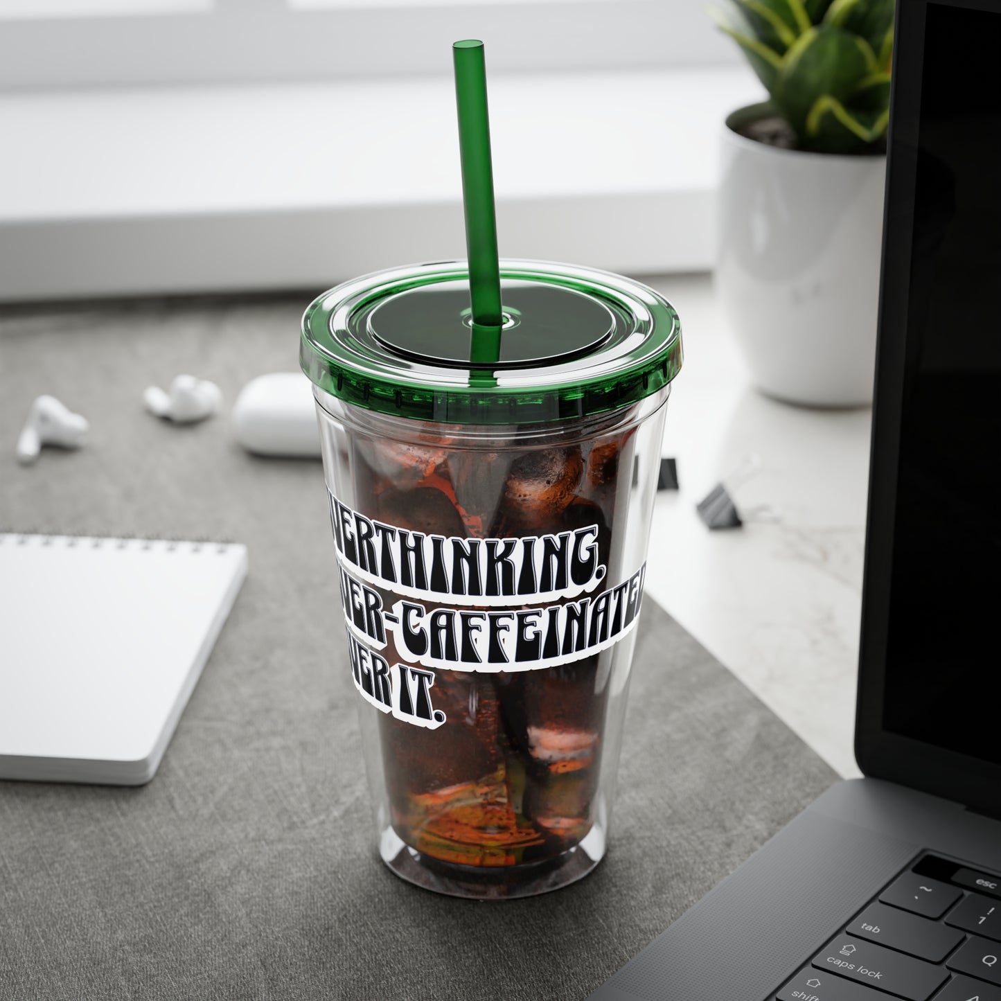 Overthinking. Overcaffeinated. Over It 16oz Insulated Tumbler with Straw
