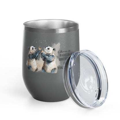 Cheers to Barely Holding It Together 12oz Insulated Wine Tumbler