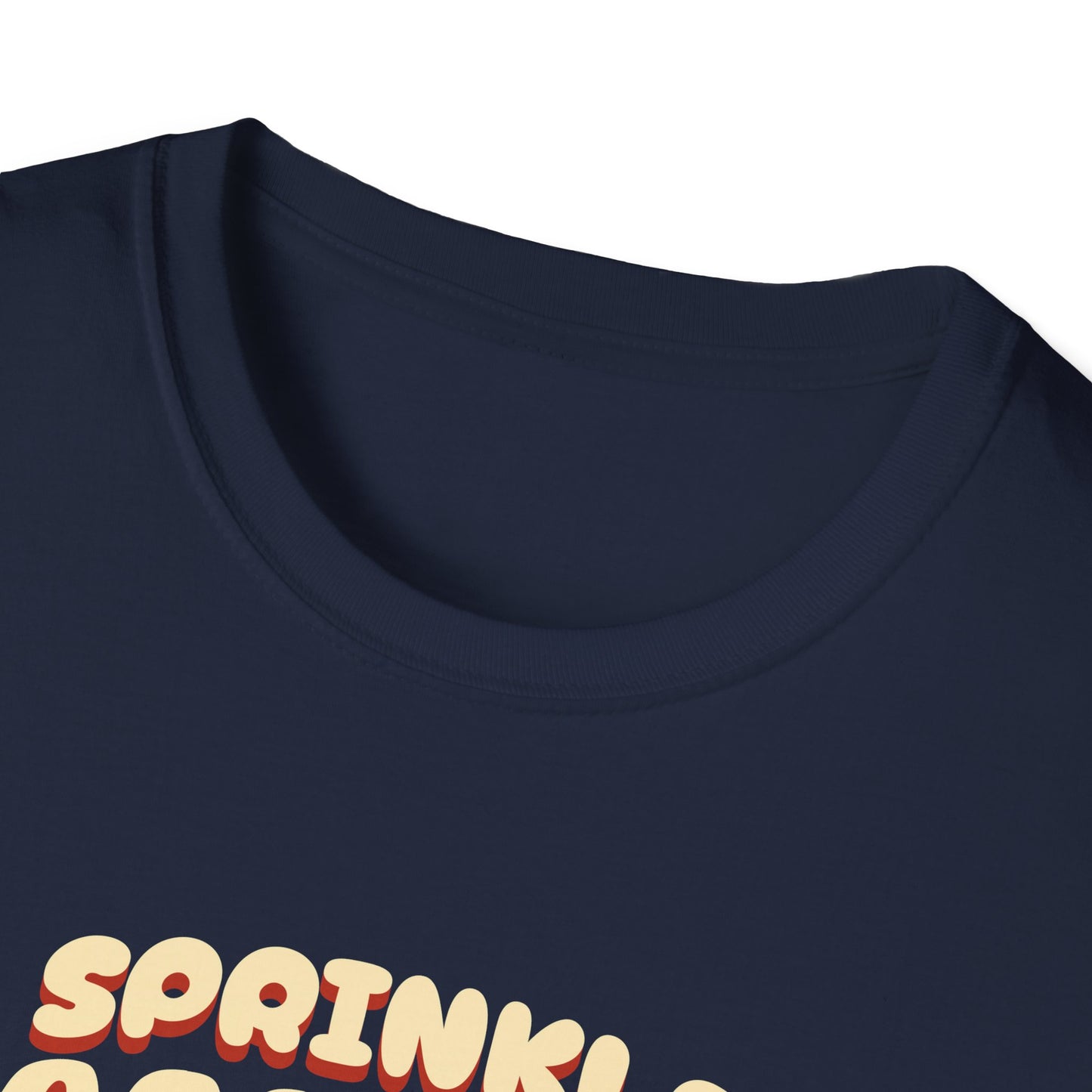 Sprinkle Happiness Unisex T-Shirt