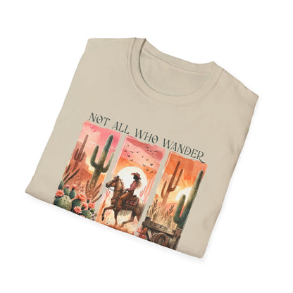 Not All Who Wander Are Lost Unisex Graphic T-Shirt