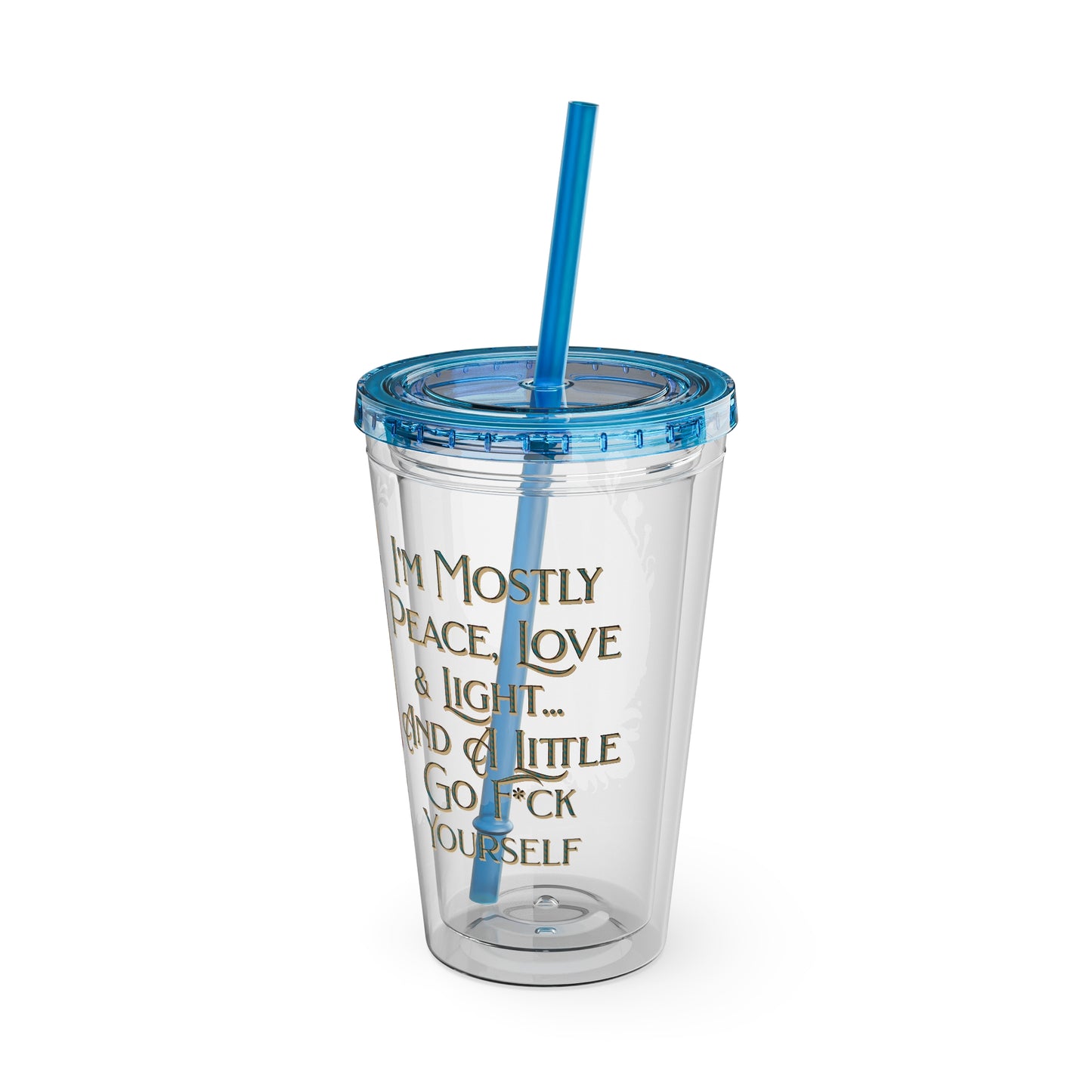 Peace Love Light F* Yourself 16oz Insulated Tumbler with Straw