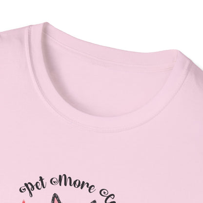 Pet More Cats Give Less F*cks Unisex T-Shirt