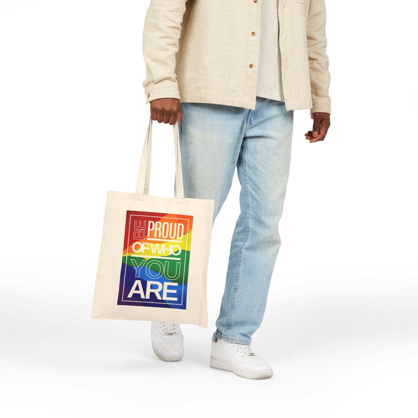 Be Proud of Who You Are Rainbow Cotton Canvas Tote Bag