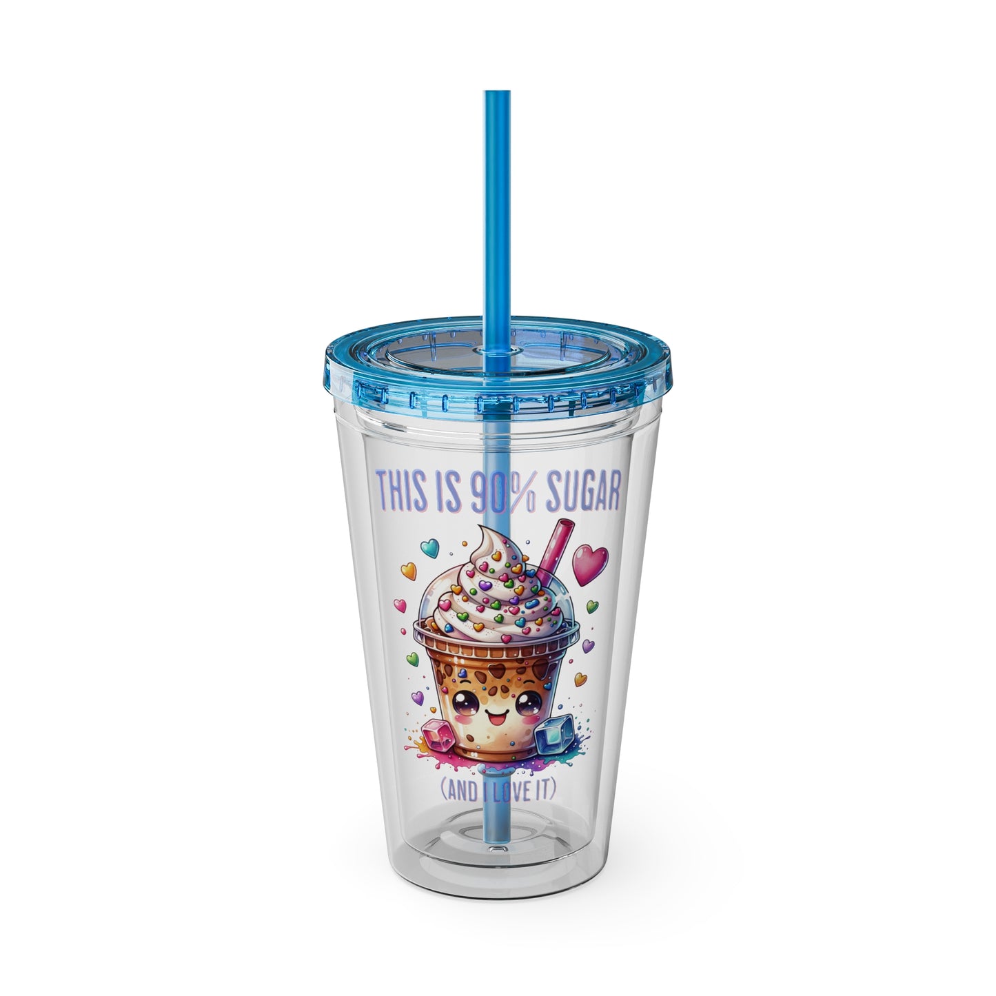 90% Sugar 16oz Insulated Tumbler with Straw